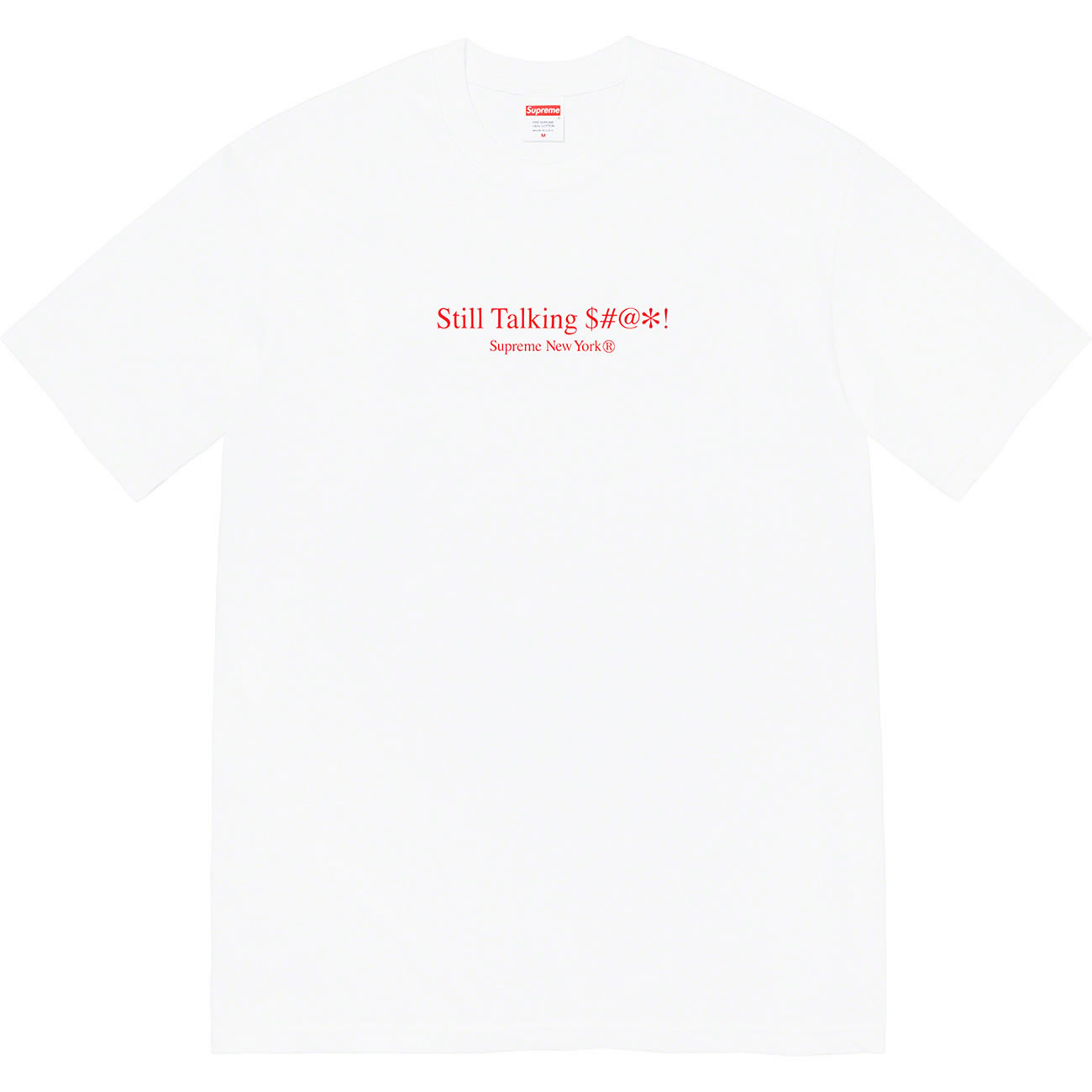 Supreme Still Talking Tee (3) - newkick.app